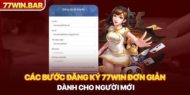 Các bước đăng ký 77win đơn giản dành cho người mới