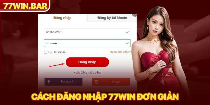 Cách đăng nhập 77win đơn giản 