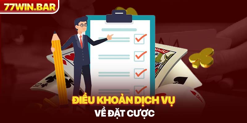 Điều khoản dịch vụ về đặt cược