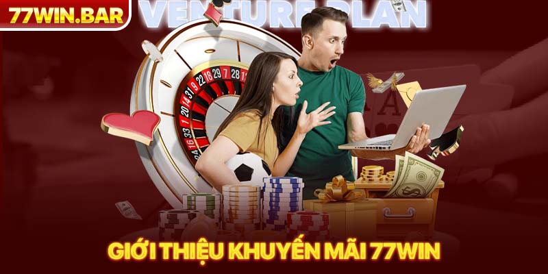 Giới thiệu khuyến mãi 77win