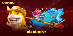 Bắn cá xu 777